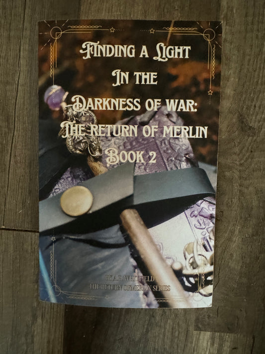 Finding a Light in the Darkness of War: The Return of Merlin Book 2(Paperback)